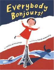 Everybody bonjours! by Leslie Kimmelman