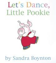 Cover of: Let's Dance, Little Pookie by Sandra Boynton