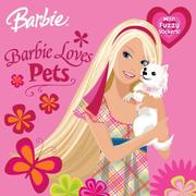 Cover of: Barbie Loves Pets