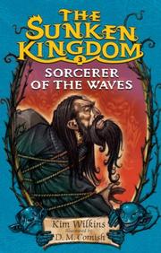 Cover of: Sorcerer of the Waves by Kim Wilkins
