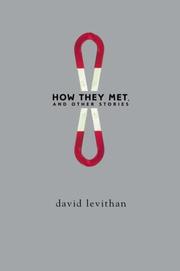 Cover of: How They Met, and Other Stories by David Levithan