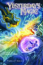 Cover of: Yesterday's Magic by Pamela F. Service