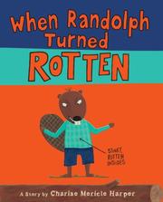 Cover of: When Randolph Turned Rotten