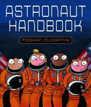 Cover of: Astronaut Handbook by Meghan Mccarthy