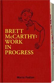 Cover of: Brett McCarthy: Work In Progress