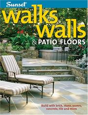 Cover of: Walks, Walls & Patio Floors: Build With Brick, Stone, Pavers, Concrete, Tile and More