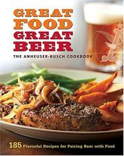 Cover of: Anheuser-Busch Cookbook: Great Food, Great Beer