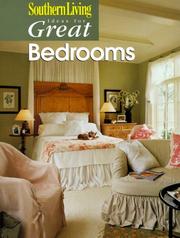 Cover of: Southern Living Ideas for Great Bedrooms (Ideas for Great)