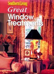 Cover of: Ideas for Great Window Treatments (Southern Living) by 