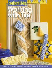 Cover of: Southern Living Working With Tile by Southern Living