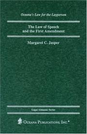 Cover of: The Law of Speech and the First Amendment (Oceana's Legal Almanac Series  Law for the Layperson) by Margaret Jasper