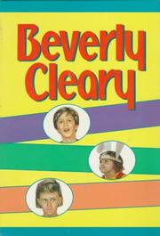 Cover of: Beverly Cleary: Ramona and Her Mother, Beezus and Ramona, Ramona and Her Father and the Mouse and the Motorcycle