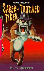 Cover of: Saber-Toothed Tiger (Spinetingler) by M. T. Coffin