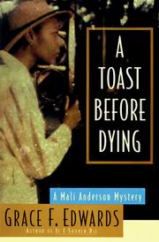 Cover of: A toast before dying: a Mali Anderson mystery