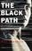 Cover of: The Black Path