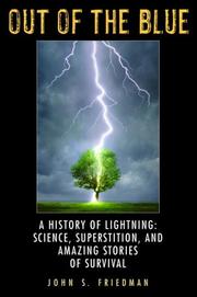 Cover of: Out of the Blue: A History of Lightning by John Friedman