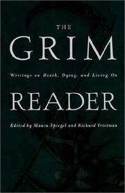 Cover of: The grim reader: writings on death, dying, and living on