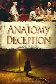 Cover of: The Anatomy of Deception by Lawrence Goldstone