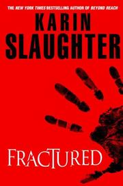 Cover of: Fractured by Karin Slaughter