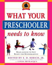 Cover of: What Your Preschooler Needs to Know: Get Ready for Kindergarten (Core Knowledge)