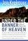 Cover of: Under the Banner of Heaven 