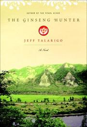Cover of: The Ginseng Hunter: A Novel