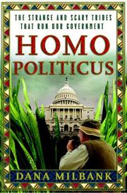 Cover of: Homo Politicus by Dana Milbank