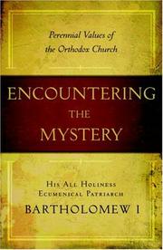 Cover of: Encountering the Mystery by Patriarch Bartholomew