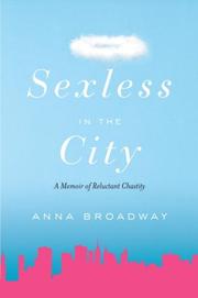 Sexless in the city by Anna Broadway