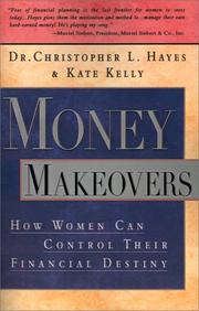 Cover of: Money Makeovers: How Women Can Control Their Financial Destiny