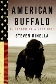 American buffalo by Steven Rinella