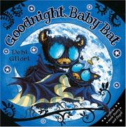 Cover of: Goodnight, Baby Bat!