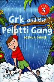 Cover of: Grk and the Pelotti Gang (The Grk Books)