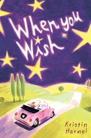 Cover of: When You Wish by Kristin Harmel, Kristin Harmel