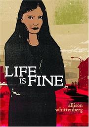 Cover of: Life Is Fine by Allison Whittenberg