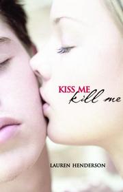 Cover of: Kiss Me Kill Me