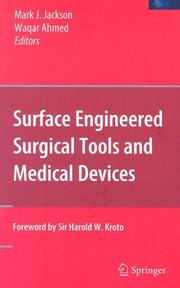 Cover of: Surface Engineered Surgical Tools and Medical Devices