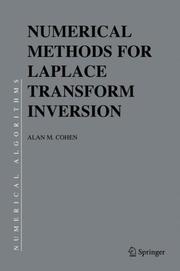 Cover of: Numerical Methods for Laplace Transform Inversion (Numerical Methods and Algorithms)