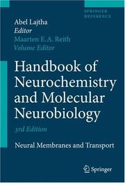 Cover of: Handbook of Neurochemistry and Molecular Neurobiology: Neural Membranes and Transport (Springer Reference)
