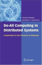 Cover of: Do-All Computing in Distributed Systems: Cooperation in the Presence of Adversity