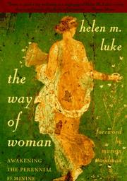 Cover of: The Way of Woman by Helen M. Luke, Marion Woodman