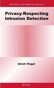 Cover of: Privacy-Respecting Intrusion Detection (Advances in Information Security) by Ulrich Flegel