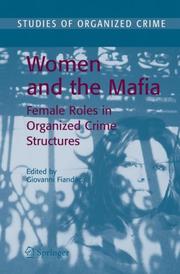 Cover of: Women and the Mafia: Female Roles in Organized Crime Structures (Studies of Organized Crime)