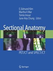 Cover of: Sectional Anatomy: PET/CT and SPECT/CT