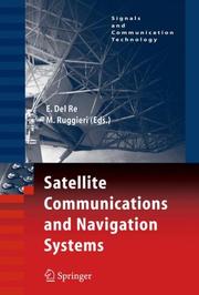 Cover of: Satellite Communications and Navigation Systems (Signals and Communication Technology)