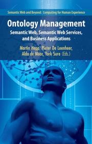 Cover of: Ontology Management: Semantic Web, Semantic Web Services, and Business Applications (Semantic Web and Beyond)
