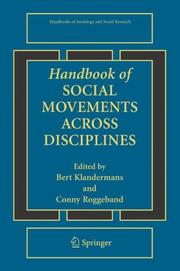 Cover of: Handbook of Social Movements Across Disciplines (Handbooks of Sociology and Social Research) (Handbooks of Sociology and Social Research) by 