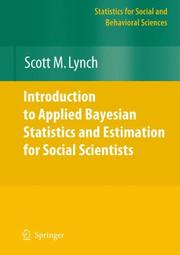 Cover of: Introduction to Applied Bayesian Statistics and Estimation for Social Scientists (Statistics for Social and Behavioral Sciences)