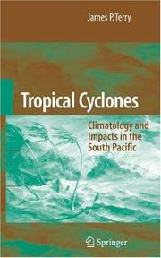 Cover of: Tropical Cyclones: Climatology and Impacts in the South Pacific