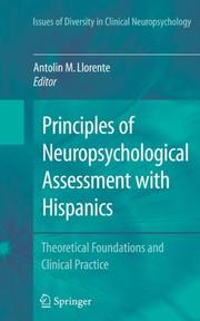 Principles of Neuropsychological Assessment with Hispanics by Antolin M. Llorente